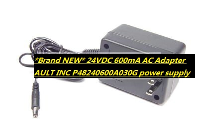 *Brand NEW* 24VDC 600mA AC Adapter AULT INC P48240600A030G power supply